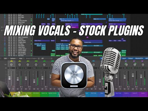 Mixing Vocals in Logic Pro 11 - Stock Plugins ONLY!!!