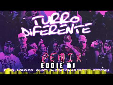 ECKO Lolo OG Gusty DJ  Turro Diferente REMIX FUNKY EDDIE DJ OFF