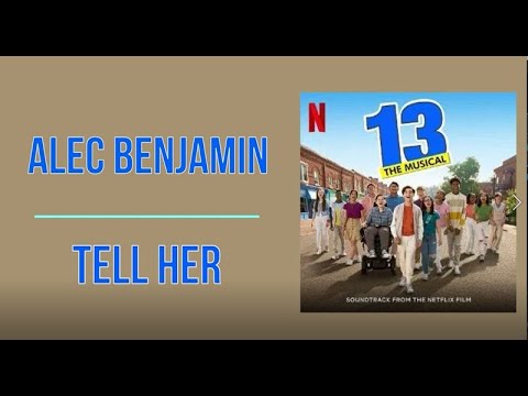 Alec Benjamin - Tell Her (Lyric video)