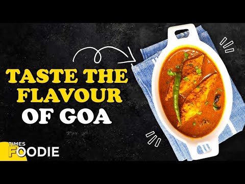 How To Make Goan Fish Curry | Surmai Fish Curry Recipe | Goan Style Spicy Flavours | Times Foodie