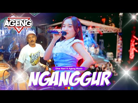 NGANGGUR - Diva Hani ft Ageng Music (Official Live Music) Live Porong Sidoarjo 2024