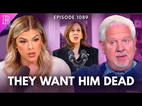 Kamala Harris Wants Trump Dead | Guest: Glenn Beck | Ep 1089