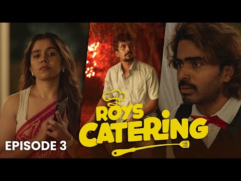 ROY'S CATERING | EPISODE 03 | #jismavimal #malayalamfunnyvines #malayalamcomedy