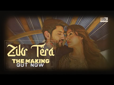 Zikr Tera - The Making | Surbhi Chandna & Kunal Jaisingh | Yash Tiwari, Naman Pareek, KavyaKriti