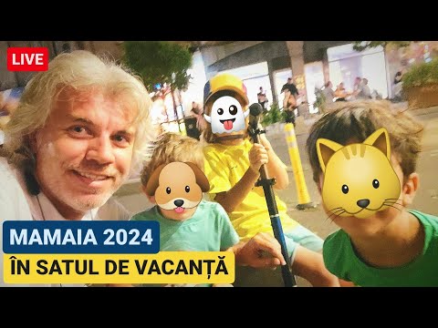 🔴 MAMAIA - SATUL de VACANȚĂ 2024 - Cum e viața de noapte pe LITORAL cu COPII mici? 1? 2? 3?