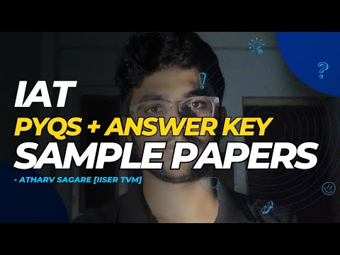 IAT PYQs + Answer Key | IAT Study Materials | Spreadsheet Link | IISER Aptitude Test |