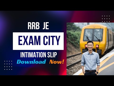 RRB JE Exam city 2024 out | RRB JE Admit card download | RRB JE EXAM DATE cbt-1 2024