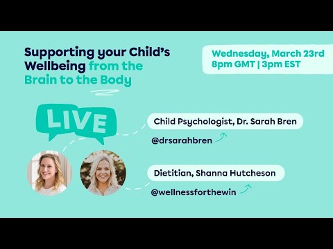 Supporting Your Child’s Wellbeing from the Brain to the Body