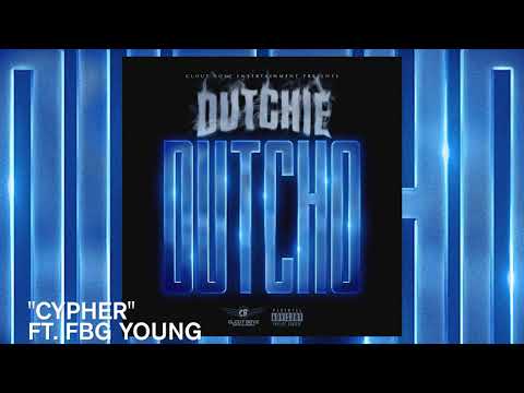 FBG DUTCHIE "CYPHER" FT. FBG YOUNG OFFICIAL AUDIO PRODUCED BY @XXMALCOLMFLEXX