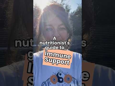 A nutritionist’s guide to immune support