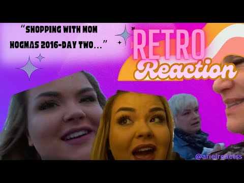 "SHOPPING WITH MOM"-HOGMAS 2016 DAY 2 REACTION!