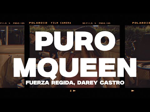 Fuerza Regida, Darey Castro - Puro Mqueen (Letra/Lyrics)