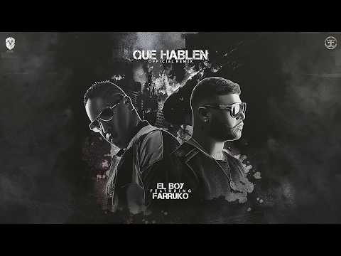 El Boy C - Que Hablen (Official Remix) (Audio)