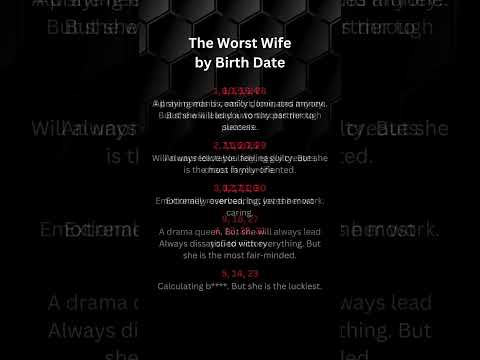 The Worst Wife by Birth Date #astrology #zodiac