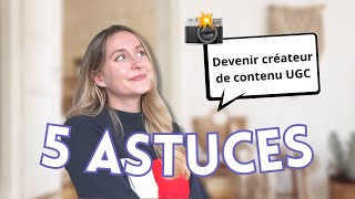 5 ASTUCES pour devenir créateur de contenu UGC en 2023