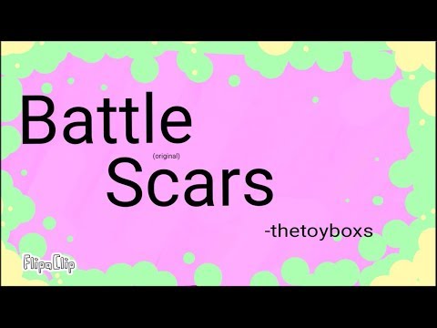 Battle Scars (Original Meme)