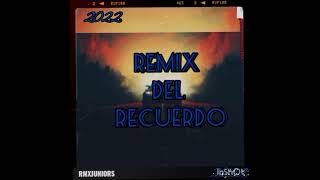 🎊😎REMIX DEL RECUERDO😎🎊 #explotatuprevia #explotatujoda2022 #2017 #1entendencia #1k #atr