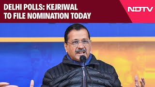 Delhi Assembly Election: Arvind Kejriwal To File Nomination Today