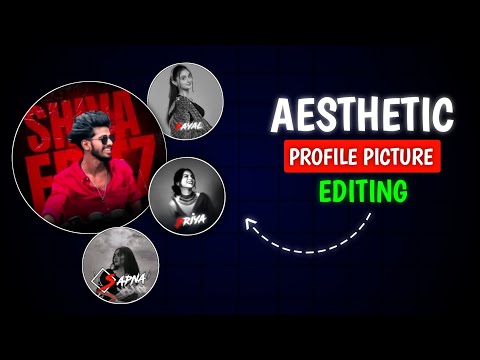 Viral Aesthetic Profile Picture Editing | New Aesthetic Dp Editing