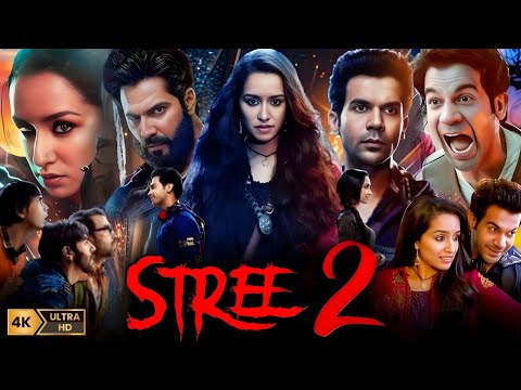 Stree 2 Full Movie | Shraddha Kapoor, Rajkummar, Pankaj Tripathi, Abhishek Banerjee || Fact & review