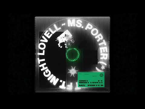 $NOT - MS PORTER (feat. Night Lovell) [Official Audio]