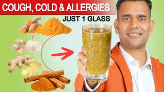 Just 1 Glass Of This Magical Combination for Cold, Cough and Allergies