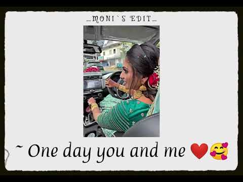 One day you and me ❤️🥰 || trending whatsapp status video 💫 || @Anishamanna12345