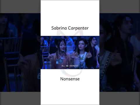 Sabrina Carpenter - Nonsense #shorts #newjeans