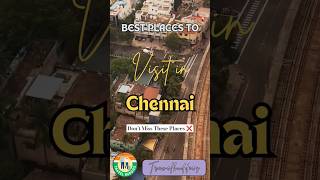 Best Places to Visit In Chennai !! !! Don't Miss These Places ❌ #shorts #ytshorts #travel