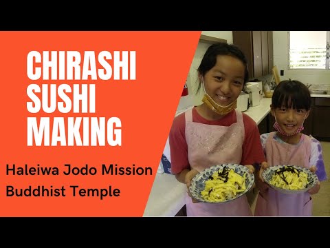 【ハワイ生活】 Hawaii 浄土宗 Jodo-Shu ハレイワ Haleiwa  ちらし寿司 Chirashi sushi