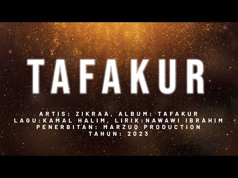 ZIKRAA • Tafakur (Lirik Video)