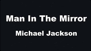 Karaoke♬ Man In The Mirror - Michael Jackson 【No Guide Melody】 Instrumental