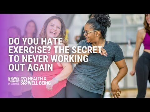 Do You Hate Exercise? The Secret to Never Working Out Again | Jennifer Jiménez - Health & Well-Being