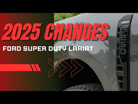 2025 Ford Super Duty Changes (Lariat), Watch Before Buying