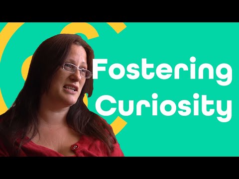 Fostering Curiosity Intro