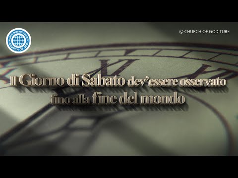 Il Giorno di Sabato dev’essere osservato fino alla fine del mondo | CDDSMM, la Chiesa di Dio