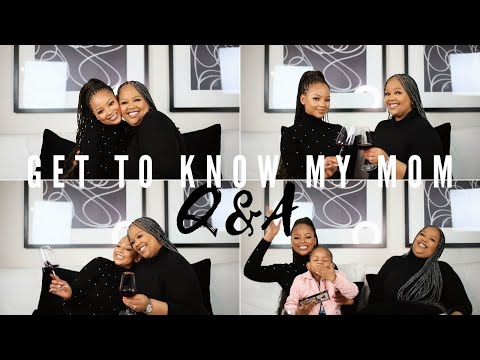 Mother Daughter Q&A | Have we always been this close? MIHLALI N