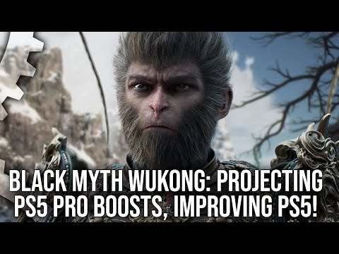 Black Myth: Wukong: Projecting PS5 Pro Improvements, Improving PS5 Modes, Series S Perf Projections