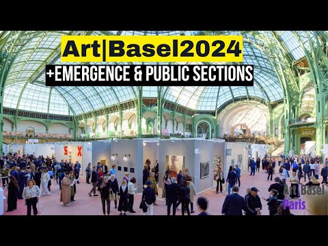 ART BASEL PARIS 2024 (4K) + EMERGENCE & PUBLC SECTIONS