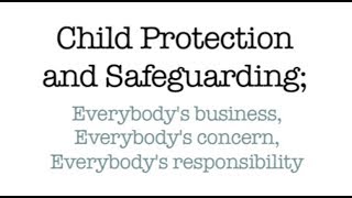 Child Protection and Safeguarding