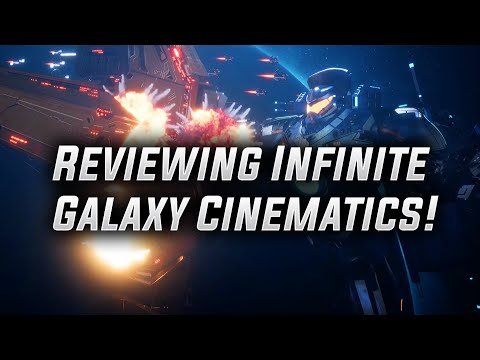 Reviewing Cinematics! - Infinite Galaxy - IG