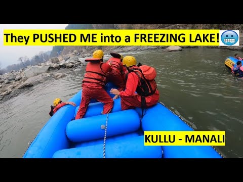 RAFTING PRANK GONE WRONG!  They Threw Me in a Freezing Lake!" | River rafting experience in Manali