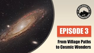 From Village Paths to Cosmic Wonders