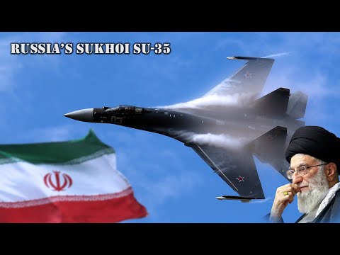 Will Iran License Produce Russian Sukhoi Su-35 Fighters?