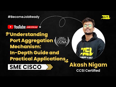 Understanding Port Aggregation Mechanism: In-Depth Guide and Practical Applications | CCNA Tutorial