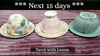 Coffee cup reading : Next 15 days | Pick a Cup | Tarot with Leena