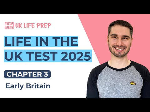 Early Britain (Chapter 3) Life in the UK Test 2025 🇬🇧