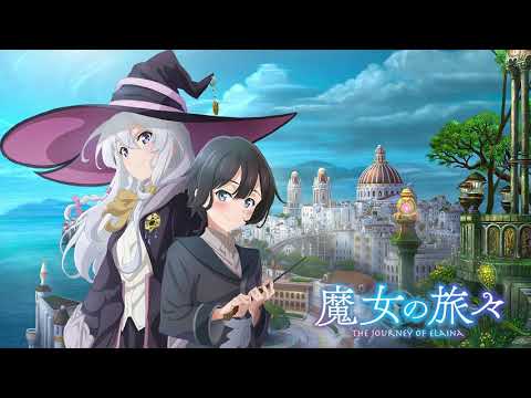 OST - 魔女の旅々 / The Journey of Elaina / Majo no Tabitabi