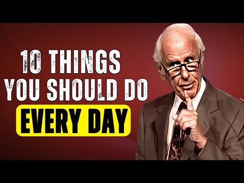 10 Things You Must Work On Every Day - Jim Rohn Inspiration