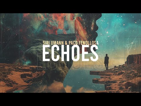 Chill Guitar - Siri Umann & Paco Fenollosa - Echoes, Relaxing Music (Chillout Lounge) Top